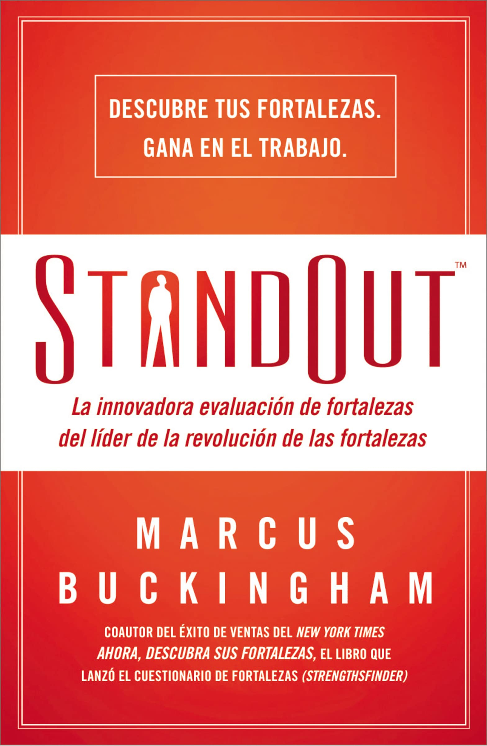 Standout: La Innovadora Evaluaci?n De Fortalezas Del L?der De La ...