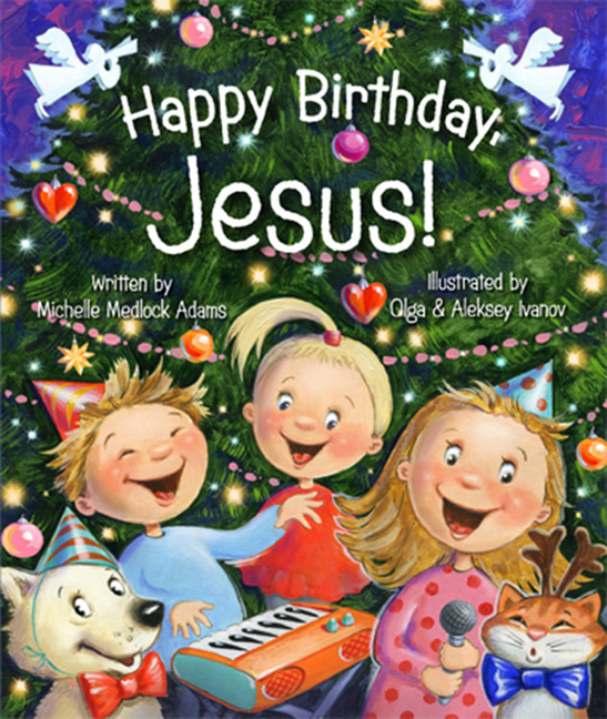 Happy Birthday, Jesus! - The Bible Outlet